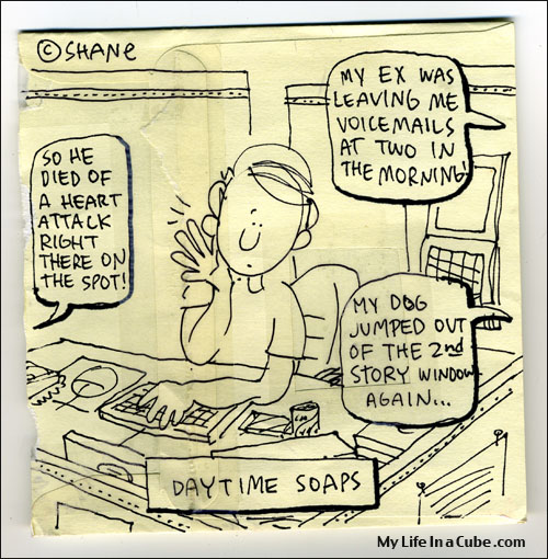 Daytime soaps - My Life in a Cube Daytime soaps - My Life in a Cube