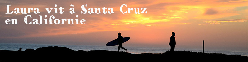 Laura vit à Santa Cruz