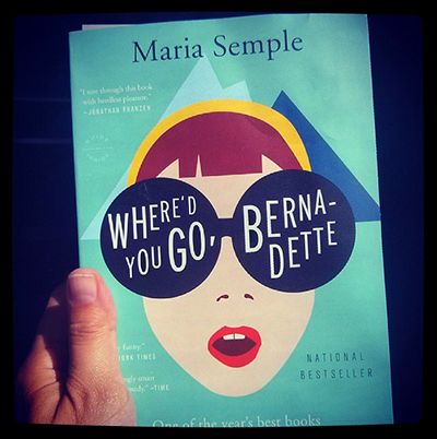 Where'd you go Bernadette, de Maria Semple