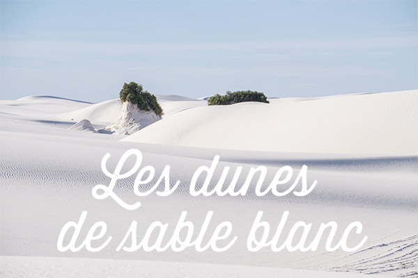 dunes de sable blanc nouveau mexique