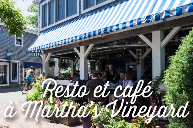 restos et cafés à Martha's Vineyard